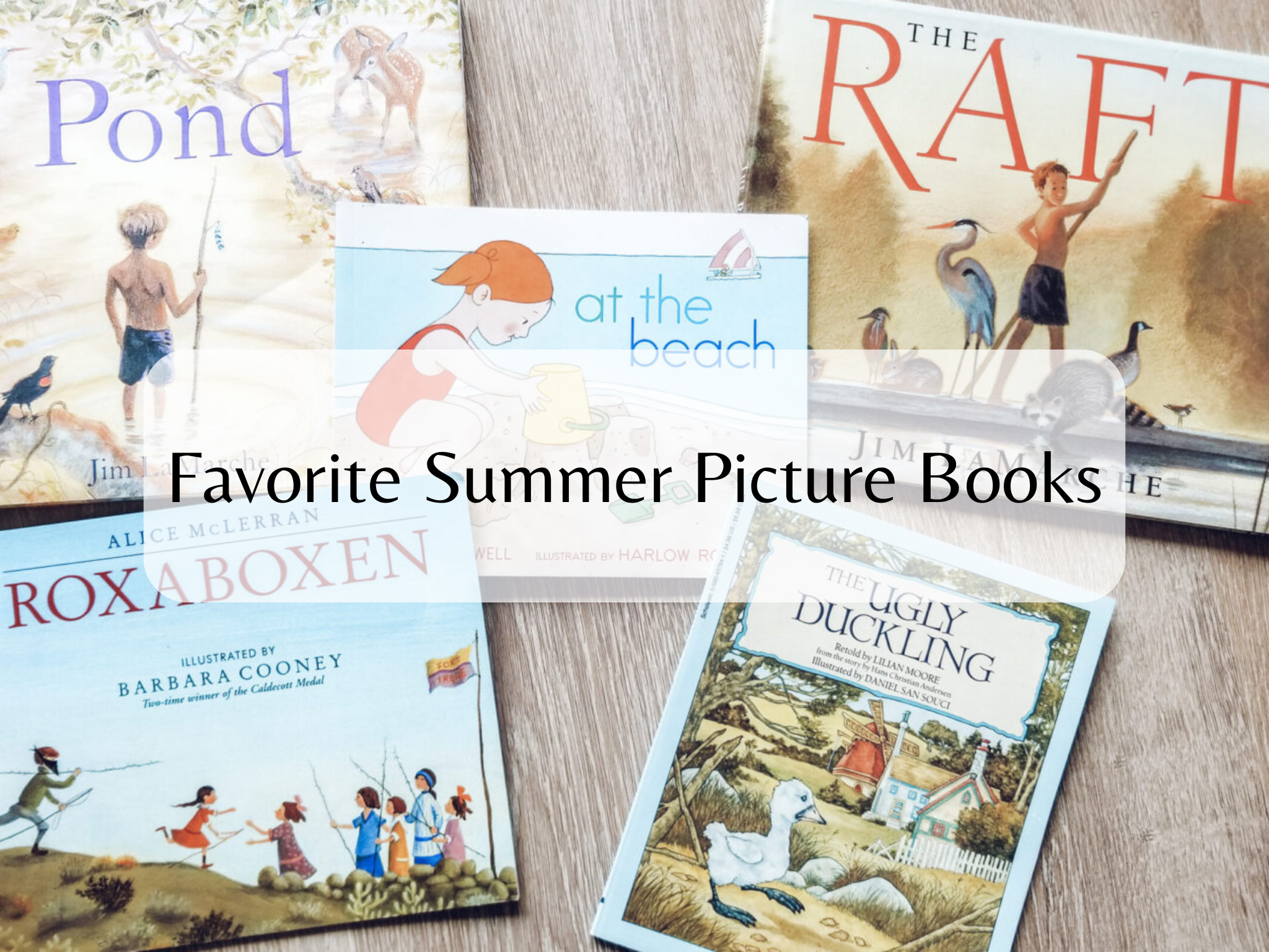 Favorite Picture Books for Summer