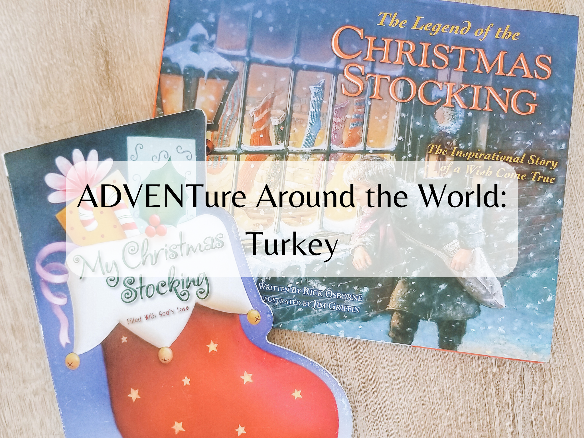 Christmas in Turkey + Christmas Stockings